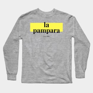 la pampara Long Sleeve T-Shirt